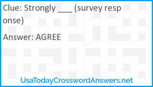 Strongly ___ (survey response) Answer