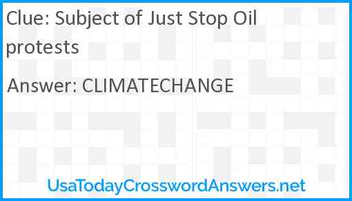 Subject of Just Stop Oil protests Answer