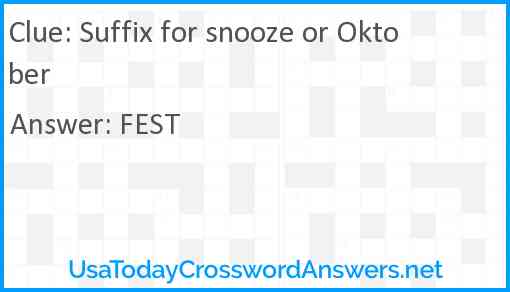 Suffix for snooze or Oktober Answer