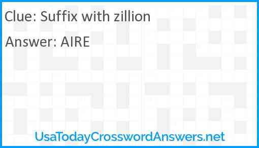 Suffix with zillion Answer
