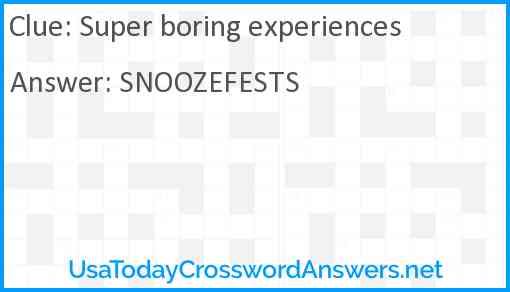 Super boring experiences Answer