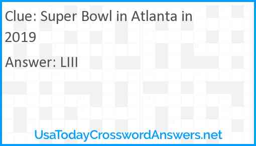 Super Bowl in Atlanta in 2019 Answer