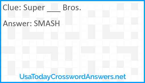 Super ___ Bros. Answer