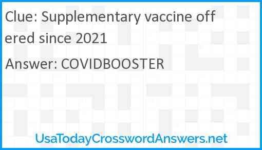 Supplementary vaccine offered since 2021 Answer