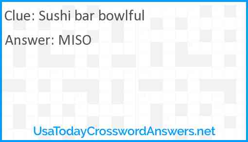 Sushi bar bowlful Answer
