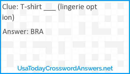 T-shirt ___ (lingerie option) Answer