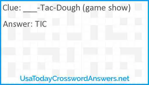 ___-Tac-Dough (game show) Answer