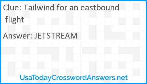 Tailwind for an eastbound flight Answer
