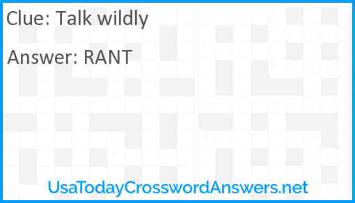 Talk wildly Answer