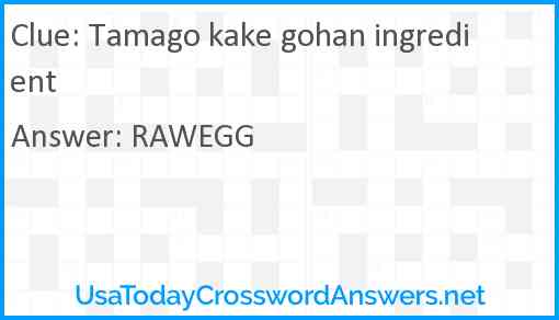 Tamago kake gohan ingredient Answer