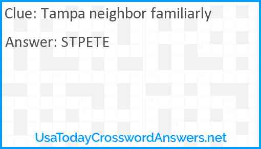 Tampa neighbor familiarly Answer
