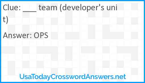 ___ team (developer's unit) Answer