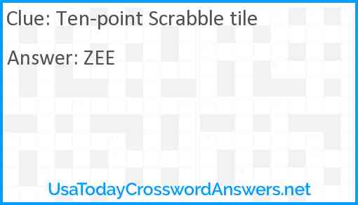 Ten-point Scrabble tile Answer