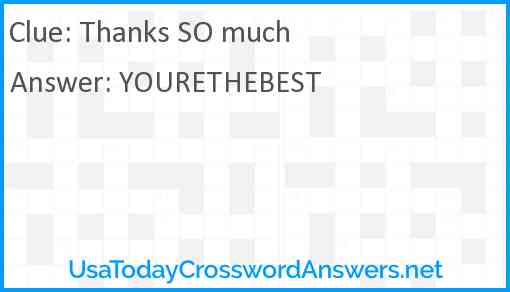 Thanks SO much Answer