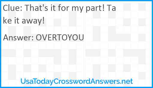 That's it for my part! Take it away! Answer