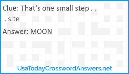That's one small step . . . site Answer