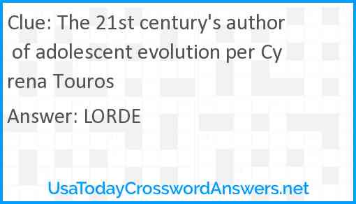 The 21st century's author of adolescent evolution per Cyrena Touros Answer