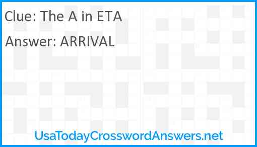 The A in ETA Answer