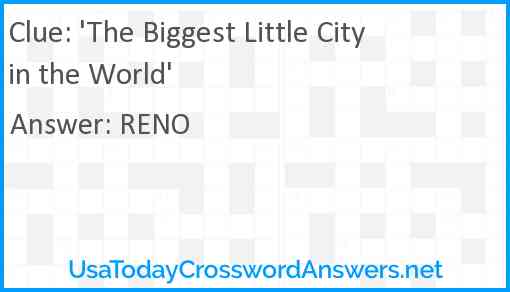 'The Biggest Little City in the World' Answer