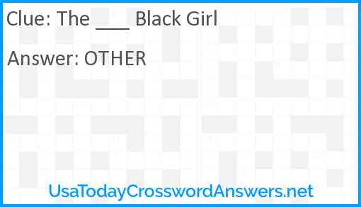 The ___ Black Girl Answer