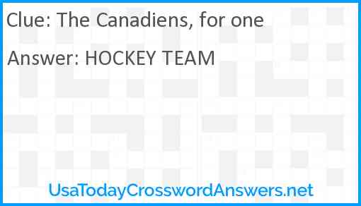 The Canadiens, for one Answer