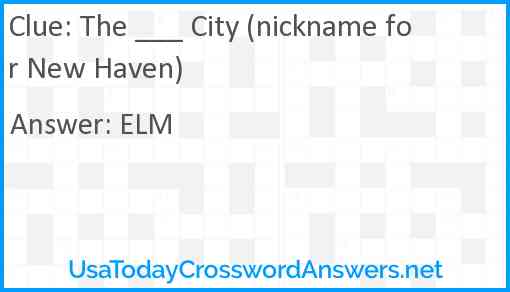 The ___ City (nickname for New Haven) Answer