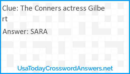 The Conners actress Gilbert Answer