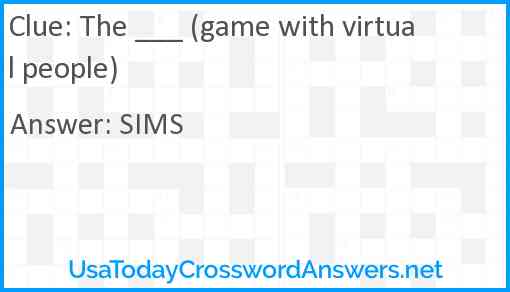 The ___ (game with virtual people) Answer