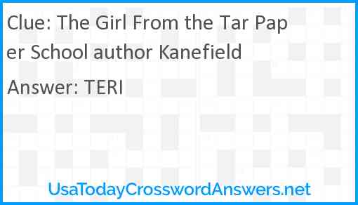 The Girl From the Tar Paper School author Kanefield Answer