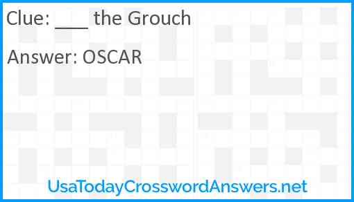 ___ the Grouch Answer