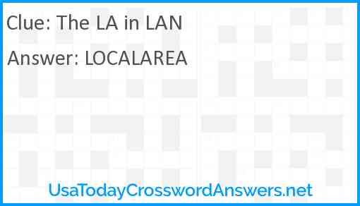 The LA in LAN Answer