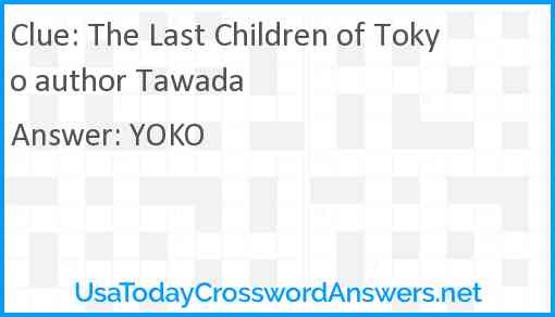 The Last Children of Tokyo author Tawada Answer