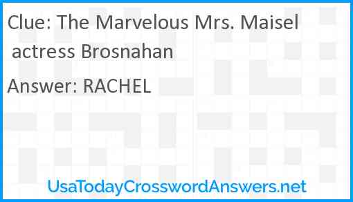 The Marvelous Mrs. Maisel actress Brosnahan Answer