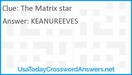 The Matrix star Answer