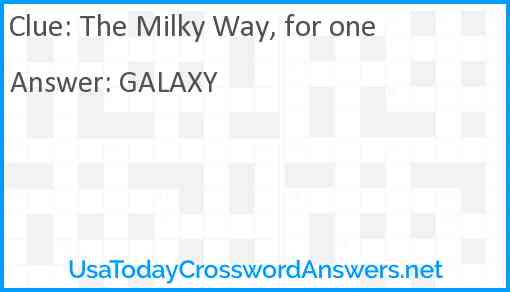 The Milky Way for one Answer