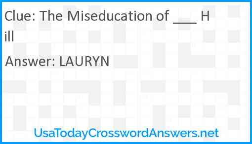 The Miseducation of ___ Hill Answer