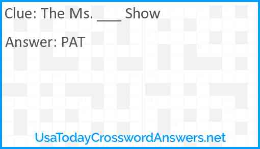 The Ms. ___ Show Answer