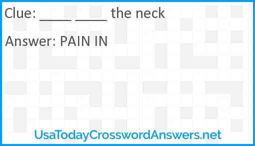 ____ ____ the neck Answer