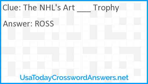 The NHL's Art ___ Trophy Answer
