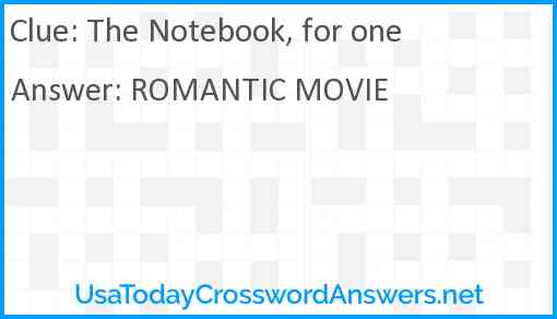 The Notebook, for one Answer