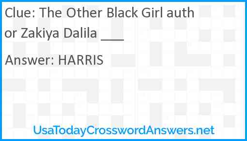 The Other Black Girl author Zakiya Dalila ___ Answer