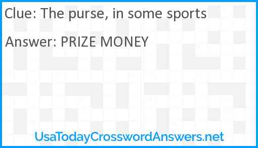 The purse, in some sports Answer