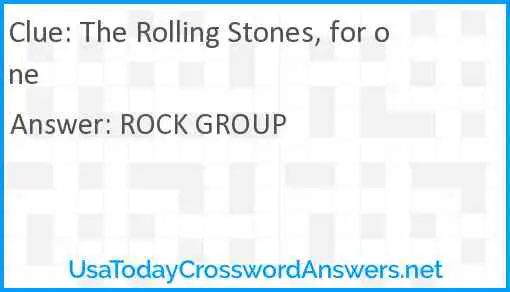 The Rolling Stones, for one Answer