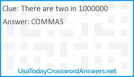 There are two in 1000000 Answer