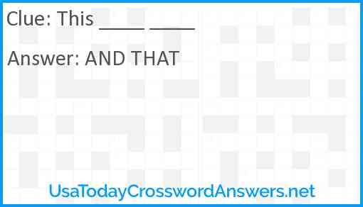 THIS ____ ____ Answer