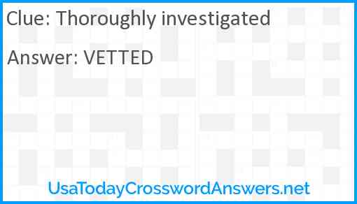 Thoroughly investigated Answer