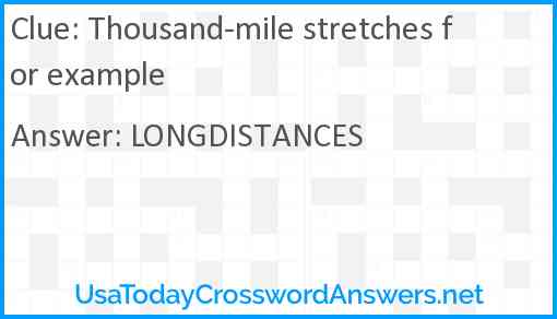 Thousand-mile stretches for example Answer