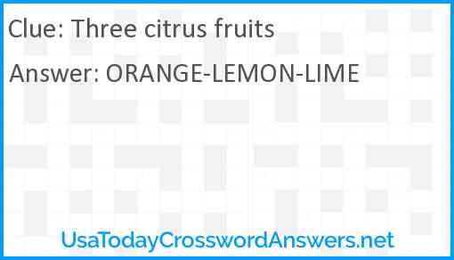 Three citrus fruits Answer