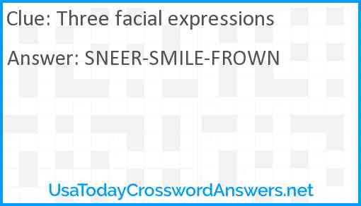 Three facial expressions Answer