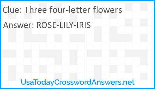 Three four-letter flowers Answer